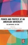 Ellen Carnaghan, Ellen (Saint Louis University Carnaghan, Kathryn E. Kuhn, Ellen Carnaghan, Ellen (Saint Louis University Carnaghan, Carnaghan Ellen... - Power and Protest At an American University