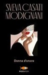 Sveva Casati Modignani - Donna d'onore