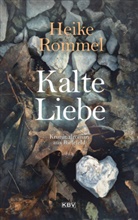 Heike Rommel - Kalte Liebe
