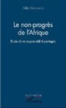 Miki Kasongo - Le non-progrès de l'Afrique