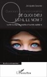 Jacques Croizer - De quoi Dieu est-il le nom ?