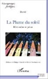 DAVID, . . David - La Plume du soleil