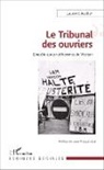 Laurent Aucher - Le Tribunal des ouvriers