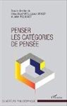 Chlo Delaporte, Chloé Delaporte, Léono Graser, Léonor Graser, Julien Péquignot - Penser les catégories de pensée