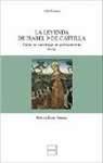 Maruxa Duart Herrero - La leyenda de Isabel primera de Castilla
