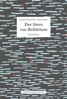 Konstantin Vaginov - Der Stern von Bethlehem