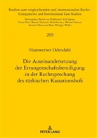 Hanswerner Odendahl, Heinz-Peter Mansel - Die Auseinandersetzung der Errungenschaftsbeteiligung in der Rechtsprechung des türkischen Kassationshofs