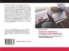Miguel Ángel Ochoa - Ciencias sociales y transposición didáctica
