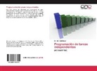 Afaf Abdelkader, Dr Afaf Abdelkader - Programación de tareas independientes