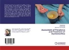 Gunja Singh, Gunjan Singh, Vijende Singh, Vijender Singh, Abeky Tefera Adugna, Abekyelesh Tefera Adugna - Assessment of Prevalence and Treatment of Dysmenorrhea