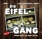 Günte Hochgürtel, Günter Hochgürtel, Ral Kramp, Ralf Kramp, Manfre Lang, Manfred Lang - Die Eifel-Gäng, m. 1 Audio-CD
