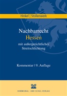 Karl Hinkel, Karl R Hinkel, Karl Reinhard (Dr. Hinkel, Karl Reinhard (Dr.) Hinkel, Detlef Stollenwerk - Nachbarrecht Hessen mit außergerichtlicher Streitschlichtung