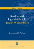 Rolan Kaiser, Roland Kaiser, Titus Simon, Titus (Prof. Dr.) Simon - Kinder- und Jugendhilferecht Baden-Württemberg