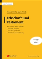 Franz Haunschmidt, Johanna Haunschmidt - Erbschaft und Testament