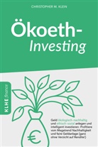 Christopher Klein, Christopher M. Klein - Ökoeth-Investing
