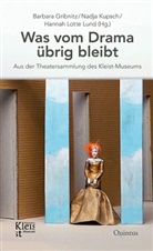Barbar Gribnitz, Barbara Gribnitz, Nadj Kupfsch, Nadja Kupfsch, Nadja Kupsch, Hannah Lott Lund... - Was vom Drama übrig bleibt