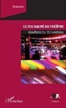 Rabanel - Le feu sacré du théâtre