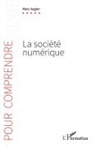 Marc Augier - La société numérique