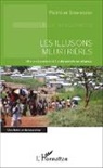 Pierre De Senarclens - Les illusions meurtrières