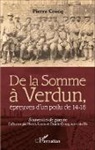 Pierre Crocq - De la Somme à Verdun