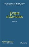 Emmanue Goujon, Emmanuel Goujon, Clotilde Ravel, Héloïs Voisin, Héloïse Voisin - Éclats d'Afriques