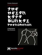 Christian Wedewardt - The Heian Kata Bunkai Phenomenon