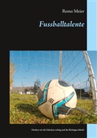 Remo Meier - Fussballtalente