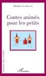 Michelle van Hooland, Michelle Van Hooland - Contes animés pour les petits