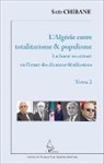 Saïd Chibane - L'Algérie entre totalitarisme & populisme