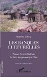 Mathilde Leloup - Les banques culturelles