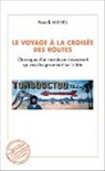 Franck Michel - Le voyage à la croisée des routes