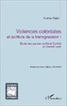Audrey Ogès - Violences coloniales et écriture de la transgression