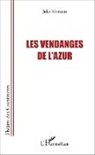 Jules Moreaux - Les vendanges de l'azur