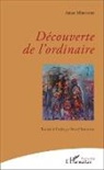 Amar Meriech - Découverte de l'ordinaire