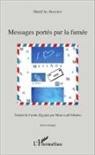 Sharif Al-Shafiey - Messages portés par la fumée