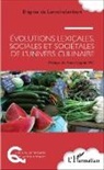 Brigitte de Larochelambert - Evolutions lexicales, sociales et sociétales de l'univers culinaire