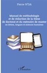 Pierre N'Da - Manuel de méthodologie et de rédaction de la thèse de doctorat et du mémoire de master