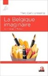 Marc Bailly - La Belgique imaginaire (Tome 1)