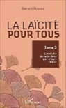 Gérard Fellous - La laïcité pour tous