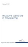 Philippe Fleury - Philosophie de l'histoire et cosmopolitisme