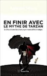 Adama Wade - En finir avec le mythe de Tarzan