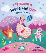 Kate Coombs, Kate/ Pallmer Coombs, Elisa Pallmer - Llamacorn Saves the Day
