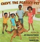 Jill O. Patrick, Helen H. Wu, Iris M. Williams - Chevy, the Perfect Pet