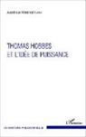 Aouichaoui Mohamed Karray - Thomas Hobbes et l'idée de puissance