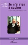 Gérald Bloncourt, Bernar Esposito, Bernard Esposito - Je n'ai rien à cacher