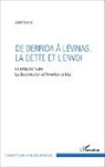 Jalal Badleh - De Derrida à Lévinas, la dette et l'envoi