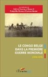 Pamphil Mabiala Mantuba-Ngoma, Pamphile Mabiala Mantuba-Ngoma, I Ndaywel E Nziem, Isidore Ndaywel E Nziem - Le Congo belge dans la Première Guerre mondiale (1914-1918)