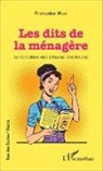 Françoise Weck - Les dits de la ménagère
