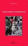Mohamed Diouri - Tribulations matrimoniales