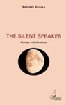 Bernard Kelaka - The silent speaker